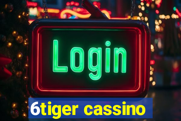 6tiger cassino