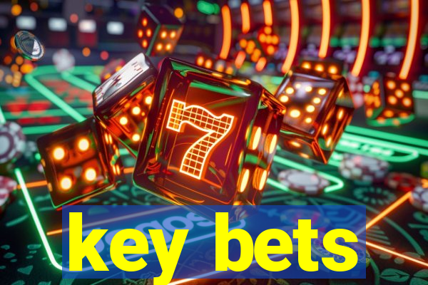 key bets