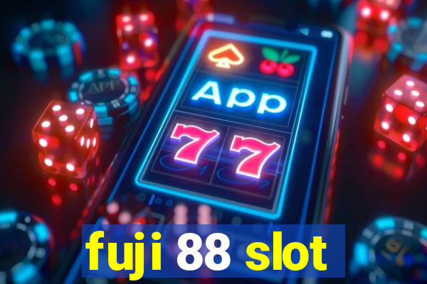 fuji 88 slot