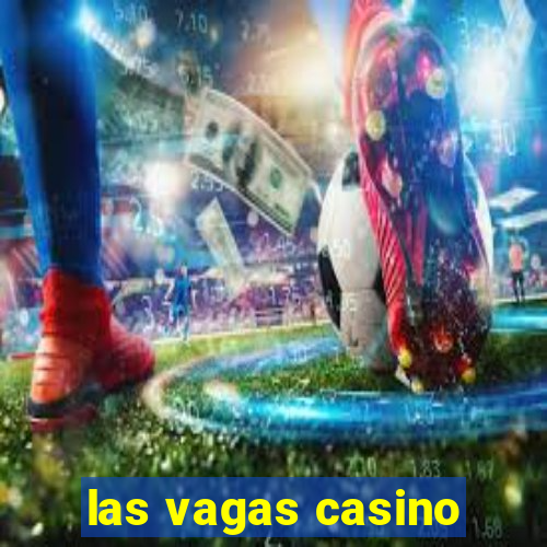 las vagas casino