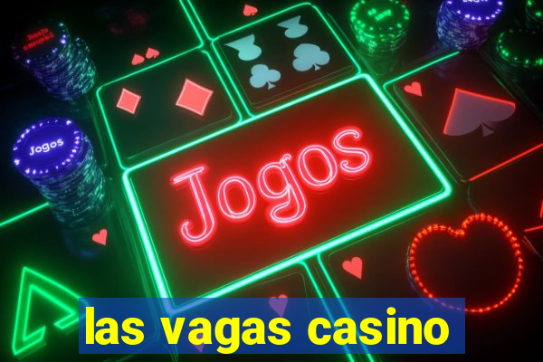 las vagas casino