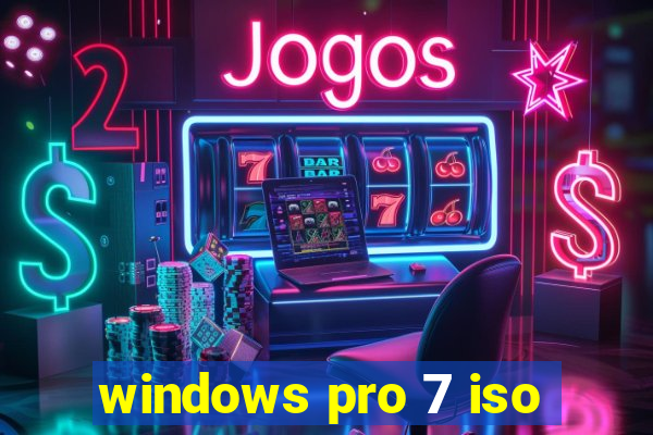 windows pro 7 iso