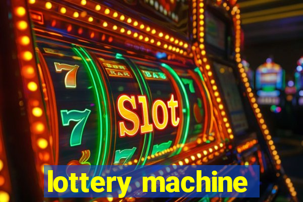 lottery machine