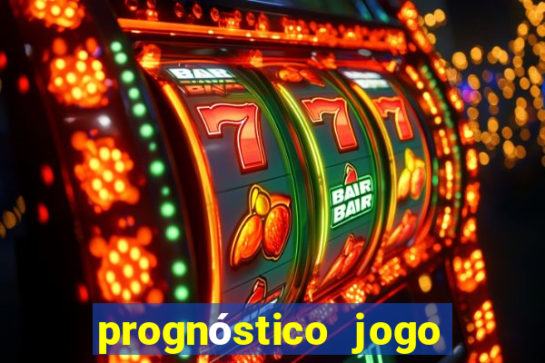 prognóstico jogo de hoje