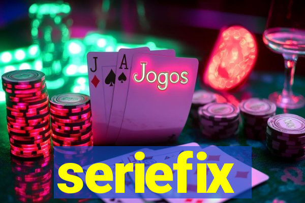 seriefix