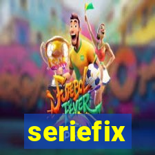 seriefix