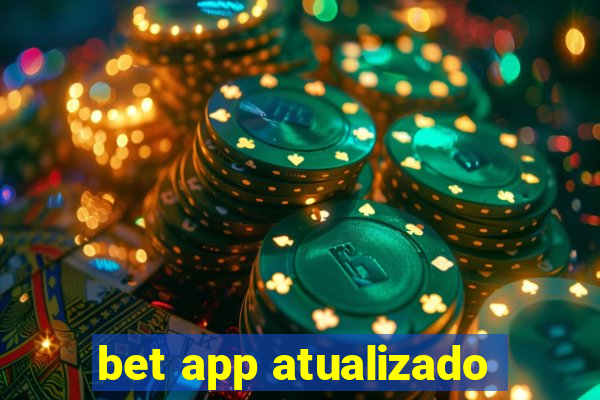 bet app atualizado