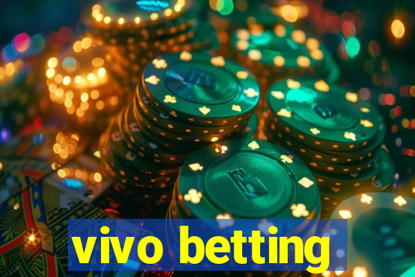 vivo betting