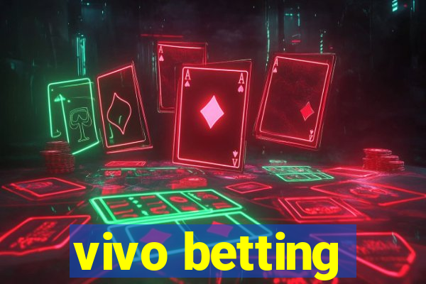 vivo betting