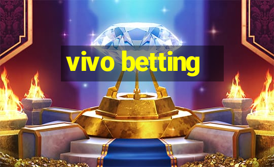 vivo betting