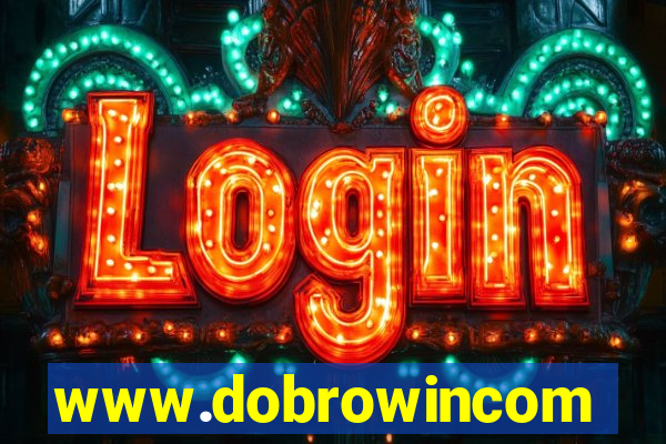 www.dobrowincom