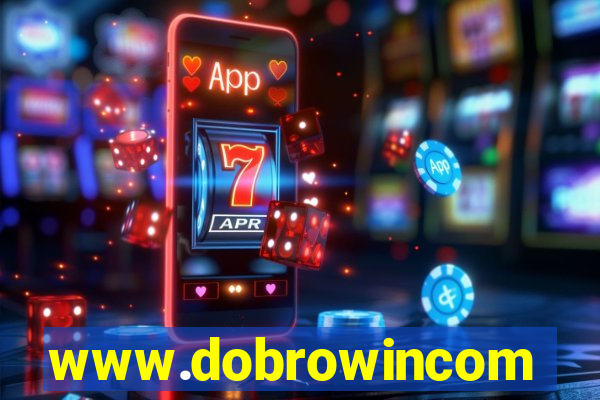 www.dobrowincom