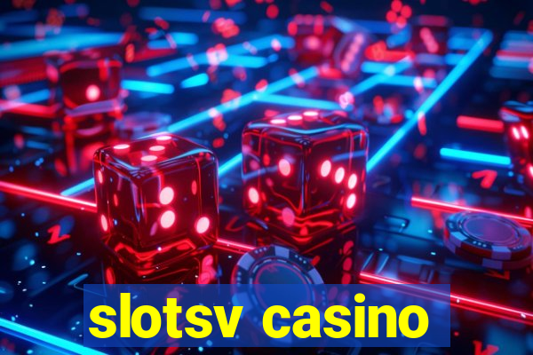 slotsv casino