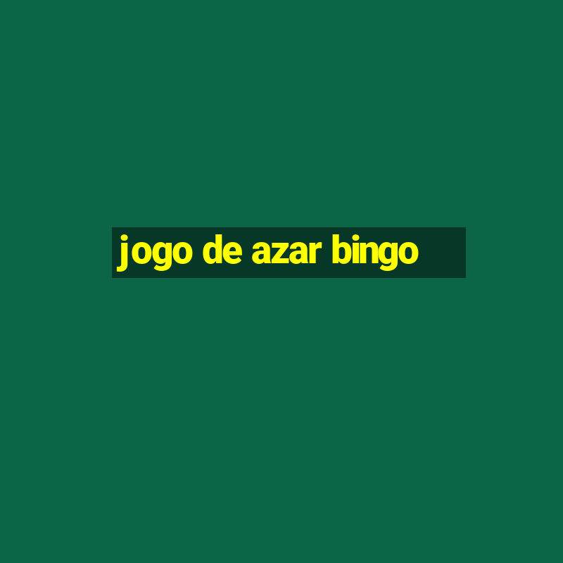 jogo de azar bingo