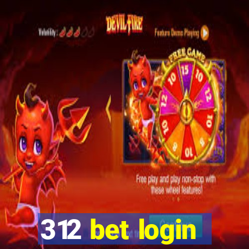 312 bet login