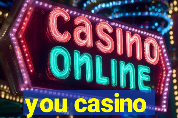 you casino