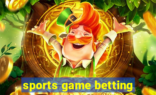 sports game betting