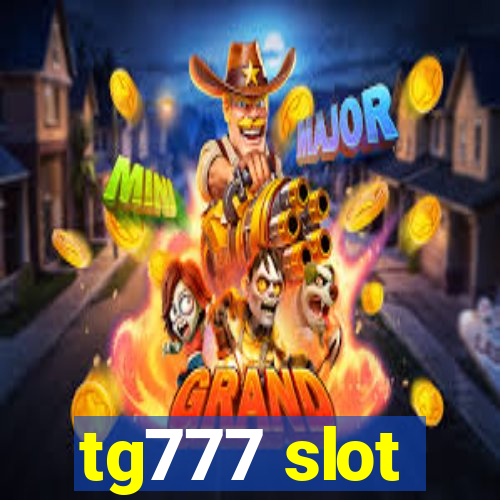 tg777 slot