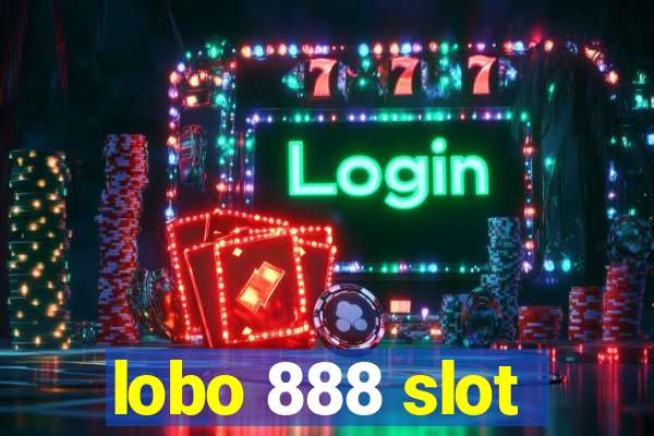 lobo 888 slot