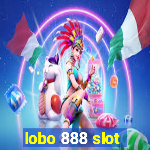 lobo 888 slot