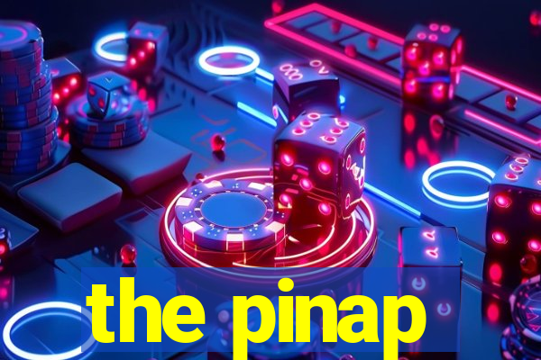 the pinap