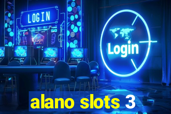 alano slots 3