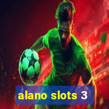 alano slots 3