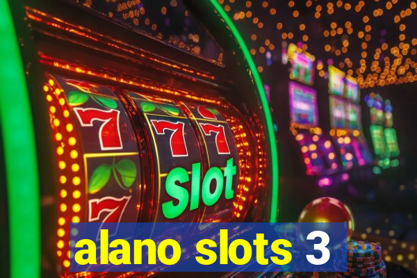 alano slots 3