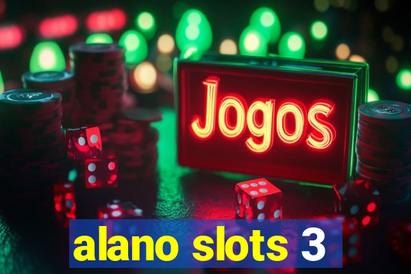 alano slots 3