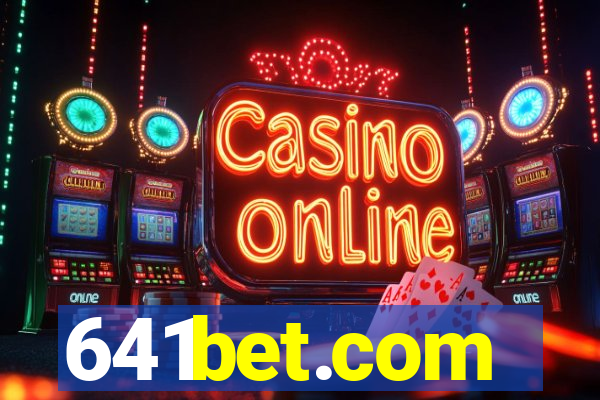 641bet.com