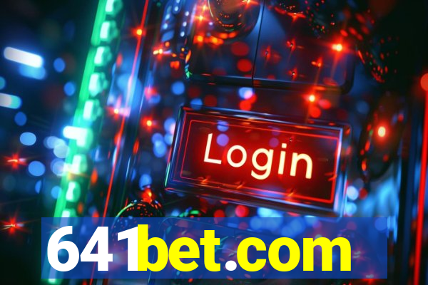 641bet.com