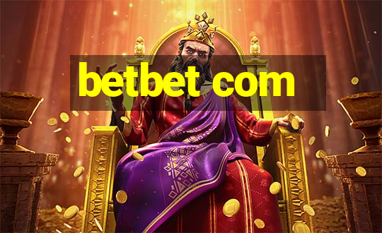 betbet com