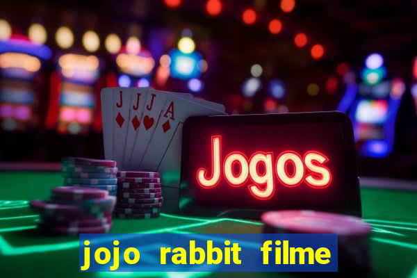 jojo rabbit filme completo dublado