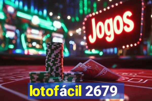 lotofácil 2679