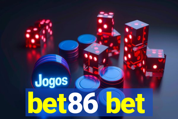 bet86 bet