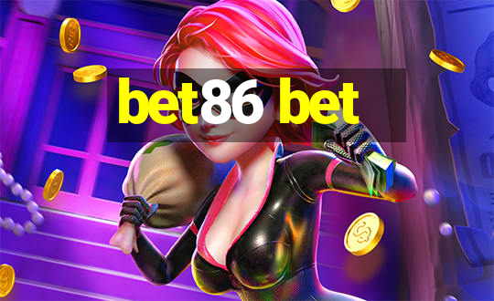 bet86 bet