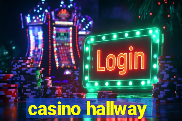 casino hallway