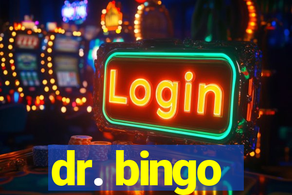 dr. bingo