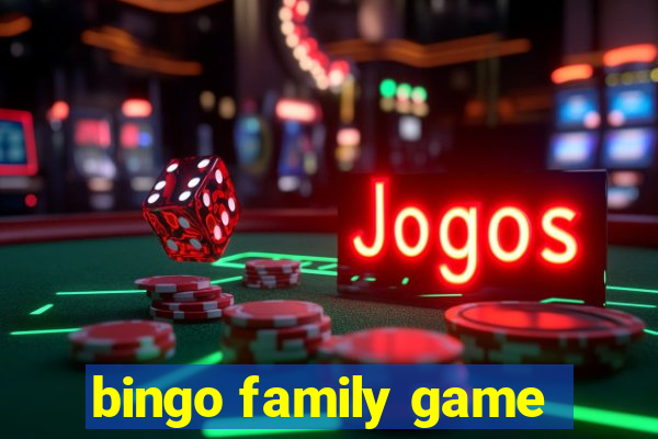 bingo family game