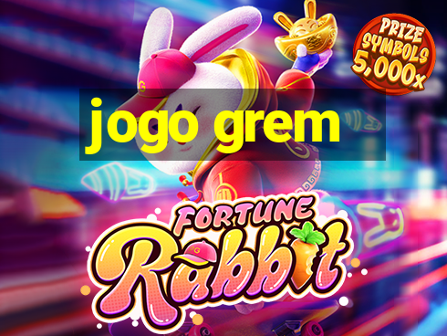 jogo grem