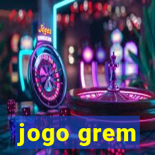 jogo grem