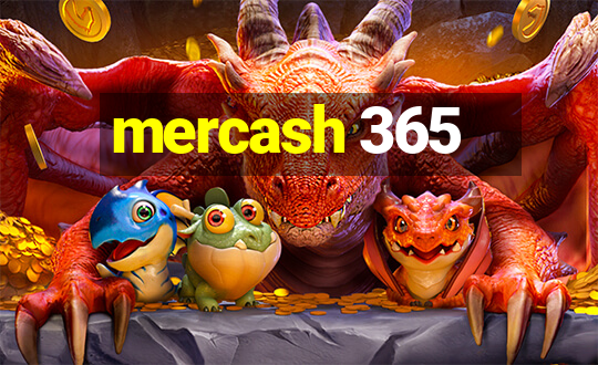 mercash 365