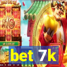 bet 7k