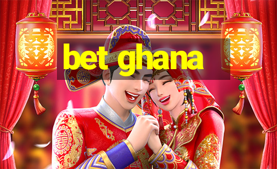 bet ghana