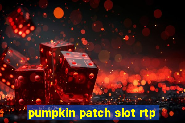 pumpkin patch slot rtp