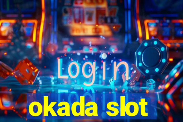 okada slot