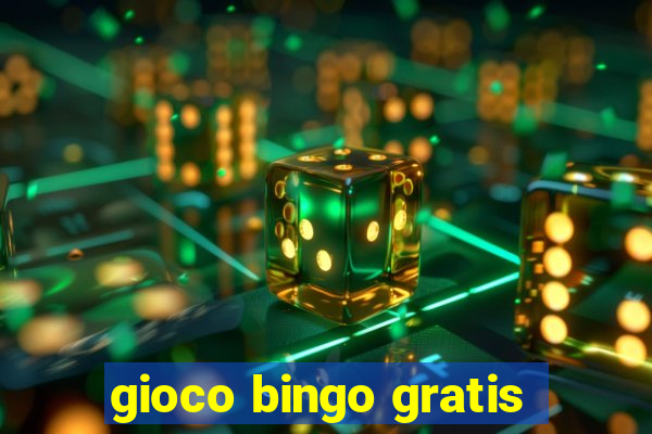 gioco bingo gratis