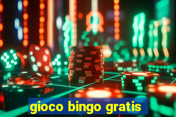 gioco bingo gratis