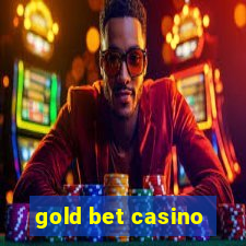 gold bet casino