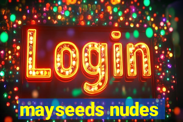 mayseeds nudes